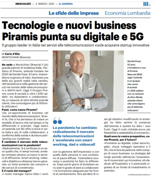 Tecnologie e nuovi business - Piramis punta su digitale e 5G Il gruppo leader in Italia nei servizi alle telecomunicazioni vuole acquisire startup innovative